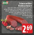 Schwarzwälder Knoblauchwurst bei E center im Velen Prospekt für 2,69 €