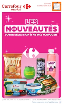 Catalogue Carrefour Market de la semaine "LES NOUVEAUTÉS" avec 1 pages, valide du 07/07/2026 au 27/07/2026 pour Esquièze-Seré et alentours Prospectus Carrefour Market de la semaine "LES NOUVEAUTÉS" avec 1 pages, valide du 07/07/2026 au 27/07/2026 pour Esquièze-Seré et alentours