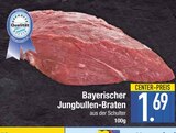 Bayerischer Jungbullen-Braten im aktuellen EDEKA Prospekt für 1,69 €