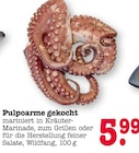 Pulpoarme gekocht bei EDEKA im Bühlertal Prospekt für 5,99 €