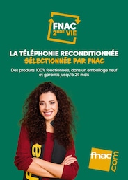 Prospectus Multimédia & Electroménager Fnac en cours, LA TÉLÉPHONIE RECONDITIONNÉE SÉLECTIONNÉE PAR FNAC, 1 page, 17/04/2024 - 31/12/2024 Catalogue Multimédia & Electroménager Fnac en cours à Hérouville-Saint-Clair et alentours, LA TÉLÉPHONIE RECONDITIONNÉE SÉLECTIONNÉE PAR FNAC, 1 page, 17/04/2024 - 31/12/2024