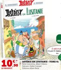 Astérix en Lusitanie - Tome 41 - Éditions Albert René en promo à 10,90 € chez Super U Astérix en Lusitanie - Tome 41 - Éditions Albert René dans le catalogue Super U