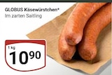 GLOBUS Mannheim - Käsewürstchen Angebot im Prospekt Käsewürstchen bei GLOBUS im Mannheim Prospekt für 10,90 €
