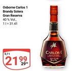 Carlos 1 Brandy Solera Gran Reserva im Angebot bei GLOBUS in Bad Homburg Carlos 1 Brandy Solera Gran Reserva Angebote von Osborne bei GLOBUS Bad Homburg für 21,99 €