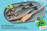 Aktuelles Bio-Wolfsbarsch Angebot bei tegut in Erlangen ab 2,99 €