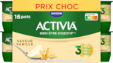 ACTIVIA SAVEUR VANILLE - DANONE à 3,99 € dans le catalogue Auchan Supermarché