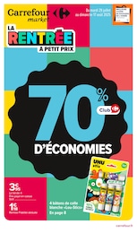 Catalogue Supermarchés de Carrefour Market à Sainte-Marie Prospectus Carrefour Market à Sainte-Marie, "LA RENTRÉE À PETIT PRIX", 18 pages, 29/07/2025 - 17/08/2025