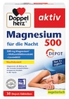 Magnesium 500 für die Nacht von Doppelherz für 3,49 € bei Rossmann im Angebot Magnesium 500 für die Nacht von Doppelherz im aktuellen Rossmann Prospekt