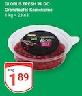 Granatapfel-Kerne Angebote von GLOBUS FRESH ’N’ GO bei GLOBUS Siegen für 1,89 €