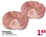 Aktuelles Kalbshaxen Angebot bei E center in Wiesbaden ab 1,49 €