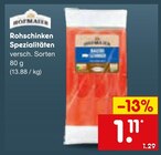 Rohschinken Spezialitäten im Angebot bei Netto Marken-Discount in Goslar Rohschinken Spezialitäten Angebote von Hofmaier bei Netto Marken-Discount Goslar für 1,11 €