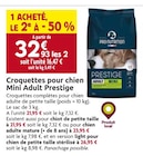 Croquettes pour chien mini adult prestige - PRO-NUTRITION - LaMaison.fr à Caen Croquettes pour chien mini adult prestige - PRO-NUTRITION en promo chez LaMaison.fr Caen à 32,93 €