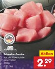 Schweine-Fondue im Angebot bei Netto Marken-Discount in Siegen Schweine-Fondue Angebote von Gut Ponholz bei Netto Marken-Discount Siegen für 2,29 €