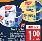 Thunfischfilets in eigenem Saft & Aufguss Angebote von Gut & Günstig bei EDEKA Remscheid für 1,00 €
