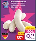 Münchner Weißwurst im Angebot bei Netto Marken-Discount in Nordhausen Münchner Weißwurst Angebote von Wolf bei Netto Marken-Discount Nordhausen für 0,89 €
