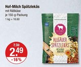 Spätzlekäs von Hof-Milch im aktuellen V-Markt Prospekt für 2,49 €
