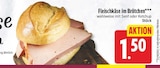 Fleischkäse im Brötchen für 1,50 € bei EDEKA im Angebot Fleischkäse im Brötchen im aktuellen EDEKA Prospekt