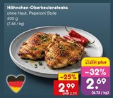 Hähnchen-Oberkeulensteaks im Angebot bei Netto Marken-Discount in Düren Hähnchen-Oberkeulensteaks Angebote bei Netto Marken-Discount Düren für 2,69 €