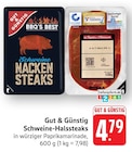 Schweine-Halssteaks im Angebot bei EDEKA in Tübingen Schweine-Halssteaks Angebote von Gut & Günstig bei EDEKA Tübingen für 4,79 €