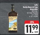 Vecchio Amaro del Capo Kräuterlikör im Angebot bei EDEKA in Ansbach Vecchio Amaro del Capo Kräuterlikör Angebote von Caffo bei EDEKA Ansbach für 11,99 €