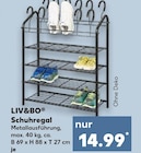 Schuhregal im Kaufland Prospekt Schuhregal von LIV&BO im aktuellen Kaufland Prospekt für 14,99 €