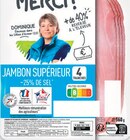 Jambon supérieur découenné -25% de sel - MERCI - Intermarché Hyper Jambon supérieur découenné -25% de sel - MERCI à 2,39 € dans le catalogue Intermarché Hyper