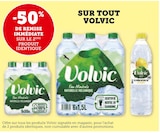 -50% de remise immédiate sur le 2ème produit identique sur tout Volvic - Volvic dans le catalogue Super U