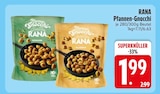 Pfannen-Gnocchi im Angebot bei EDEKA in Memmingen Pfannen-Gnocchi Angebote von RANA bei EDEKA Memmingen für 1,99 €