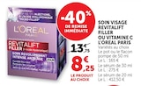 Promo Soin visage revitalift filler ou vitamine c à 8,25 € dans le catalogue U Express à Ruffieux