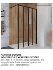 Brico Cash Lisieux - Promo Paroi de douche industrielle verrière entière Promo Paroi de douche industrielle verrière entière à  dans le catalogue Brico Cash à Lisieux