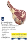 Aktuelle Steak Angebote bei METRO in Berlin Aktuelles Dry aged Irisches Tomahawk-Steak Angebot bei METRO in Berlin ab 38,51 €