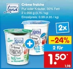 Aktuelles Crème fraîche Angebot bei Netto Marken-Discount in Ludwigshafen (Rhein) ab 0,99 €