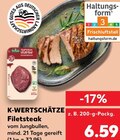 Filetsteak Angebote von K-WERTSCHÄTZE bei Kaufland Buchholz für 6,59 €