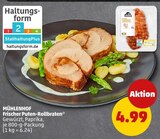 Frischer Puten-Rollbraten im Angebot bei Penny in Nürnberg Frischer Puten-Rollbraten Angebote von MÜHLENHOF bei Penny Nürnberg für 4,99 €