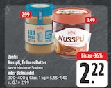 Erdnuss Butter Angebote von Zentis bei E center Erlangen für 2,22 €