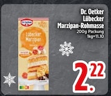 Lübecker Marzipan-Rohmasse Angebote von Dr. Oetker bei EDEKA Straubing für 2,22 €