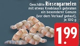 Aktuelle Garnele Angebote bei E center in Duisburg Aktuelles Riesengarnelen Angebot bei E center in Duisburg ab 1,99 €