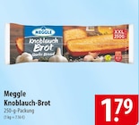 Knoblauch-Brot Angebote von Meggle bei famila Nordost Kiel für 1,79 €