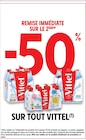 -50% remise immédiate sur le 2ème Sur tout VITTEL - VITTEL en promo chez Intermarché Express Asnières-sur-Seine