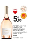 AOP Coteaux d'Aix en Provence, Premium HVE3, - VILLA MAGALONE en promo chez Intermarché AOP Coteaux d'Aix en Provence, Premium HVE3, - VILLA MAGALONE dans le catalogue Intermarché
