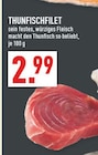 Thunfischsteak Angebote bei Marktkauf Köln für 2,99 €