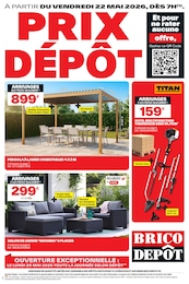 Prospectus Brico Dépôt, "PRIX DÉPÔT" à Fleurbaix et alentours, 12 pages, 22/05/2026 - 04/06/2026 Catalogue Brico Dépôt "PRIX DÉPÔT" à Fleurbaix et alentours, 12 pages, 22/05/2026 - 04/06/2026