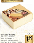 Schweizer Raclette im EDEKA Prospekt Schweizer Raclette von im aktuellen EDEKA Prospekt für 1,59 €