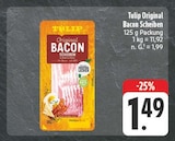 Bacon Scheiben im Angebot bei EDEKA in Schweinfurt Bacon Scheiben Angebote von Tulip Original bei EDEKA Schweinfurt für 1,49 €