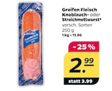 Greifen Fleisch Knoblauch- oder Streichmettwurst von Greifen Fleisch im aktuellen Netto mit dem Scottie Prospekt für 2,99 €