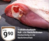 Truthahnoberkeule Roll- oder Backofenbraten für 9,90 € bei GLOBUS im Angebot Truthahnoberkeule Roll- oder Backofenbraten im aktuellen GLOBUS Prospekt