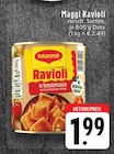 Aktuelles Ravioli Angebot bei E center in Mönchengladbach ab 1,99 €