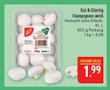 Champignons weiß von Gut & Günstig im aktuellen Marktkauf Prospekt