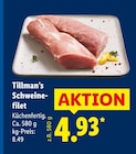 Schweinefilet Angebote von Tillman’s bei Lidl Erftstadt für 4,93 €