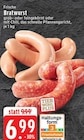 Aktuelles Frische Bratwurst Angebot bei EDEKA in Mönchengladbach ab 6,99 €